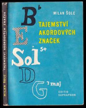 Milan Šolc: Tajemství akordových značek