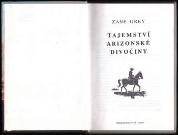 Zane Grey: Tajemství arizonské divočiny