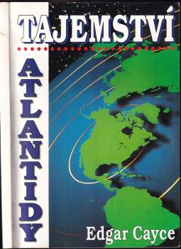 Edgar Cayce: Tajemství Atlantidy