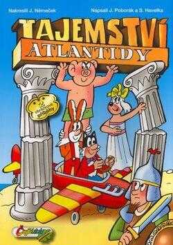 Tajemství Atlantidy ; Pohádkový les : 2 obrázkové příběhy