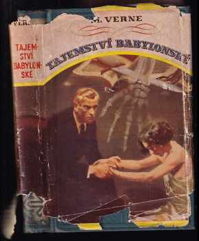 Tajemství babylonské : román - Maurice Verne (1936, Sfinx) - ID: 292642