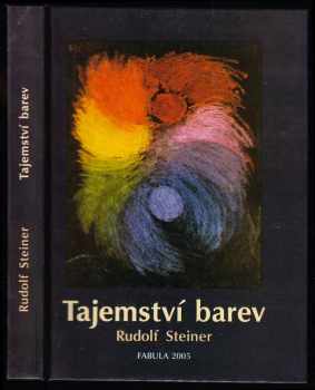 Rudolf Steiner: Tajemství barev