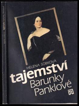Tajemství Barunky Panklové : nové úvahy o narození a původu Boženy Němcové
