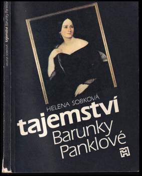 Tajemství Barunky Panklové : nové úvahy o narození a původu Boženy Němcové
