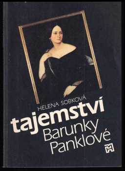 Helena Sobková: Tajemství Barunky Panklové - nové úvahy o narození a původu Boženy Němcové