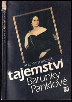 Božena Němcová: Tajemství Barunky Panklové - nové úvahy o narození a původu Boženy Němcové