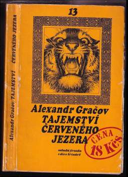 Aleksandr Matvejevič Gračev: Tajemství Červeného jezera