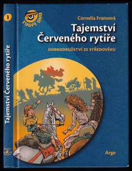 Cornelia Franz: Tajemství Červeného rytíře