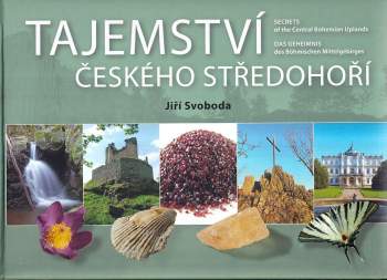 Jiří Svoboda: Tajemství Českého středohoří