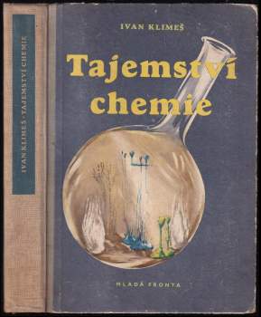 Ivan Klimeš: Tajemství chemie