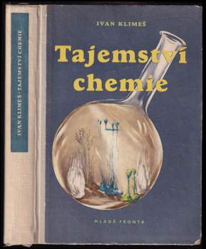 Ivan Klimeš: Tajemství chemie