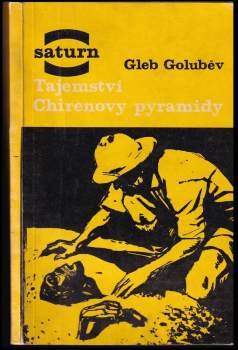 Gleb Nikolajevič Golubev: Tajemství Chirenovy pyramidy
