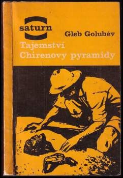 Gleb Nikolajevič Golubev: Tajemství Chirenovy pyramidy