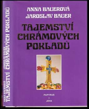 Anna Bauerová: Tajemství chrámových pokladů