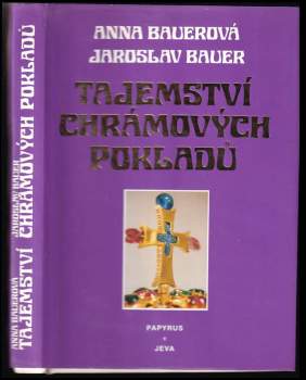 Anna Bauerová: Tajemství chrámových pokladů