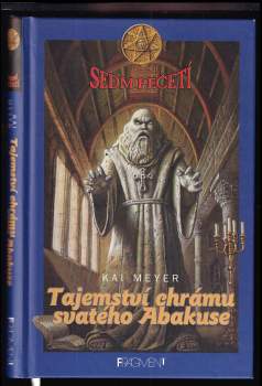 Kai Meyer: Tajemství chrámu svatého Abakuse