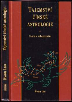 Tajemství čínské astrologie