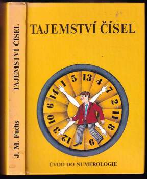Jiří M Fuchs: Tajemství čísel aneb Úvod do numerologie
