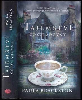 Paula Brackston: Tajemství čokoládovny