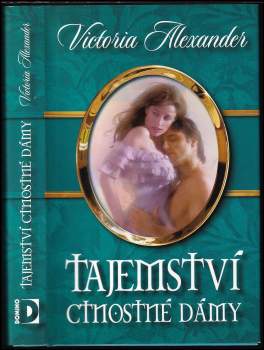 Victoria Alexander: Tajemství ctnostné dámy