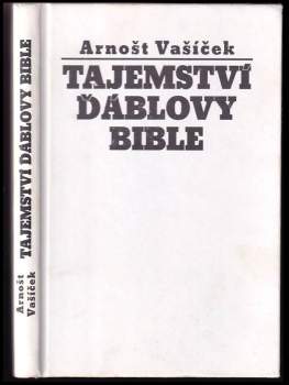 Arnošt Vašíček: Tajemství Ďáblovy bible