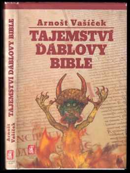 Arnošt Vašíček: Tajemství Ďáblovy bible