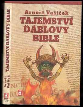 Arnošt Vašíček: Tajemství Ďáblovy bible