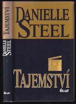 Tajemství - Danielle Steel (1996, Ikar) - ID: 395122