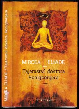 Mircea Eliade: Tajemství doktora Honingbergera