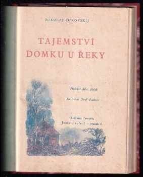 Nikolaj Kornejevič Čukovskij: Tajemství domku u řeky : román