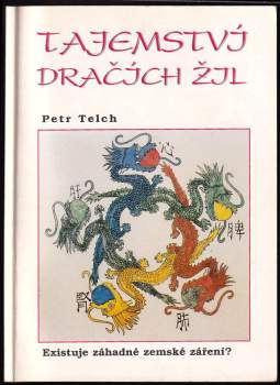 Petr Telch: Tajemství dračích žil