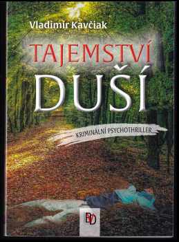 Vladimír Kavčiak: Tajemství duší