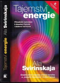 Alla Svirinskaya: Tajemství energie