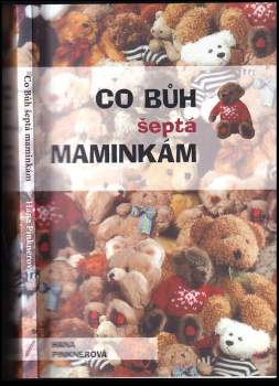 Co Bůh šeptá maminkám