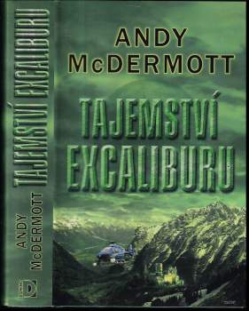 Andy McDermott: Tajemství Excaliburu