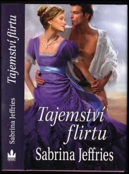 Sabrina Jeffries: Tajemství flirtu