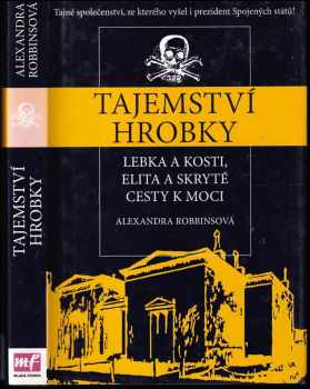 Alexandra Robbins: Tajemství hrobky