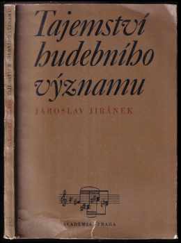 Jaroslav Jiránek: Tajemství hudebního významu