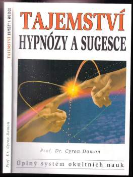 Tajemství hypnózy a sugesce