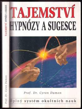 Tajemství hypnózy a sugesce
