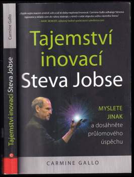 Carmine Gallo: Tajemství inovací Steva Jobse
