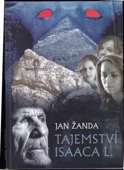 Tajemství Isaaca L. - Jan Žanda (2017) - ID: 95869