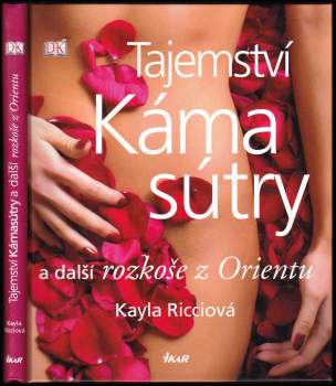 Tajemství Kámasútry a další rozkoše z Orientu