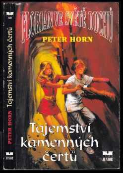 Peter Horn: Tajemství kamenných čertů