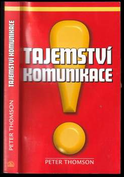 Peter Thomson: Tajemství komunikace
