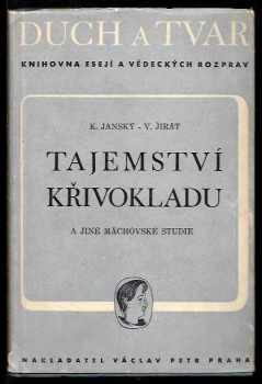 Tajemství Křivokladu a jiné máchovské studie