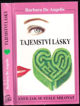 Tajemství lásky aneb Jak se stále milovat