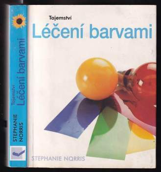Tajemství léčení barvami