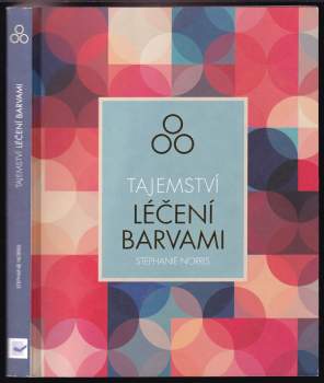 Tajemství léčení barvami