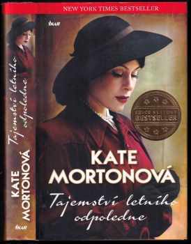 Kate Morton: Tajemství letního odpoledne